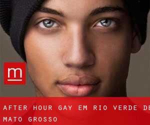 After Hour Gay em Rio Verde de Mato Grosso