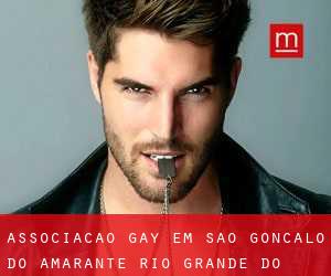 Associação Gay em São Gonçalo do Amarante (Rio Grande do Norte)