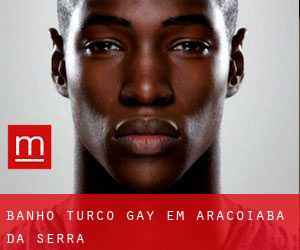 Banho Turco Gay em Araçoiaba da Serra
