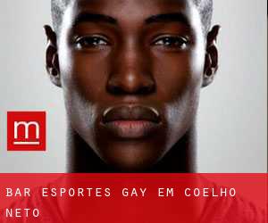 Bar Esportes Gay em Coelho Neto