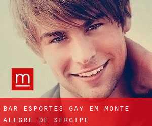 Bar Esportes Gay em Monte Alegre de Sergipe