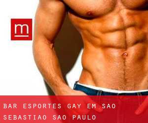 Bar Esportes Gay em São Sebastião (São Paulo)