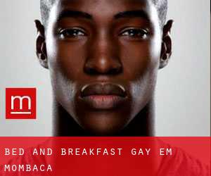 Bed and Breakfast Gay em Mombaça