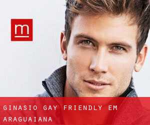 Ginásio Gay Friendly em Araguaiana
