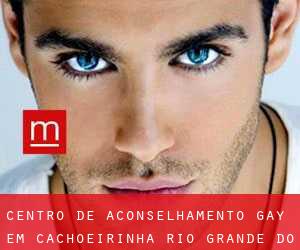 Centro de aconselhamento Gay em Cachoeirinha (Rio Grande do Sul)