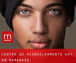 Centro de aconselhamento Gay em Maranhão