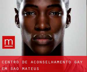 Centro de aconselhamento Gay em São Mateus
