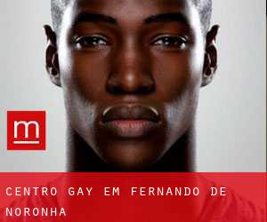 Centro Gay em Fernando de Noronha Centro Gay em Fernando de Noronha