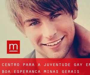 Centro para a juventude Gay em Boa Esperança (Minas Gerais)