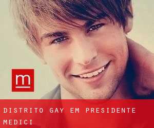 Distrito Gay em Presidente Médici