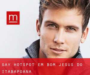 Gay Hotspot em Bom Jesus do Itabapoana