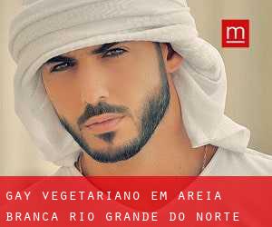 Gay Vegetariano em Areia Branca (Rio Grande do Norte)