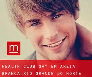 Health Club Gay em Areia Branca (Rio Grande do Norte)