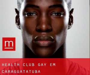 Health Club Gay em Caraguatatuba
