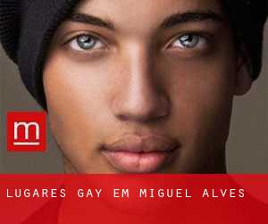 Lugares Gay em Miguel Alves
