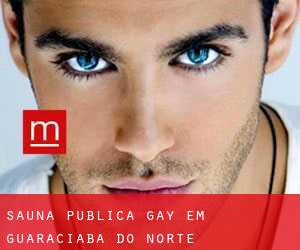 Sauna Pública Gay em Guaraciaba do Norte